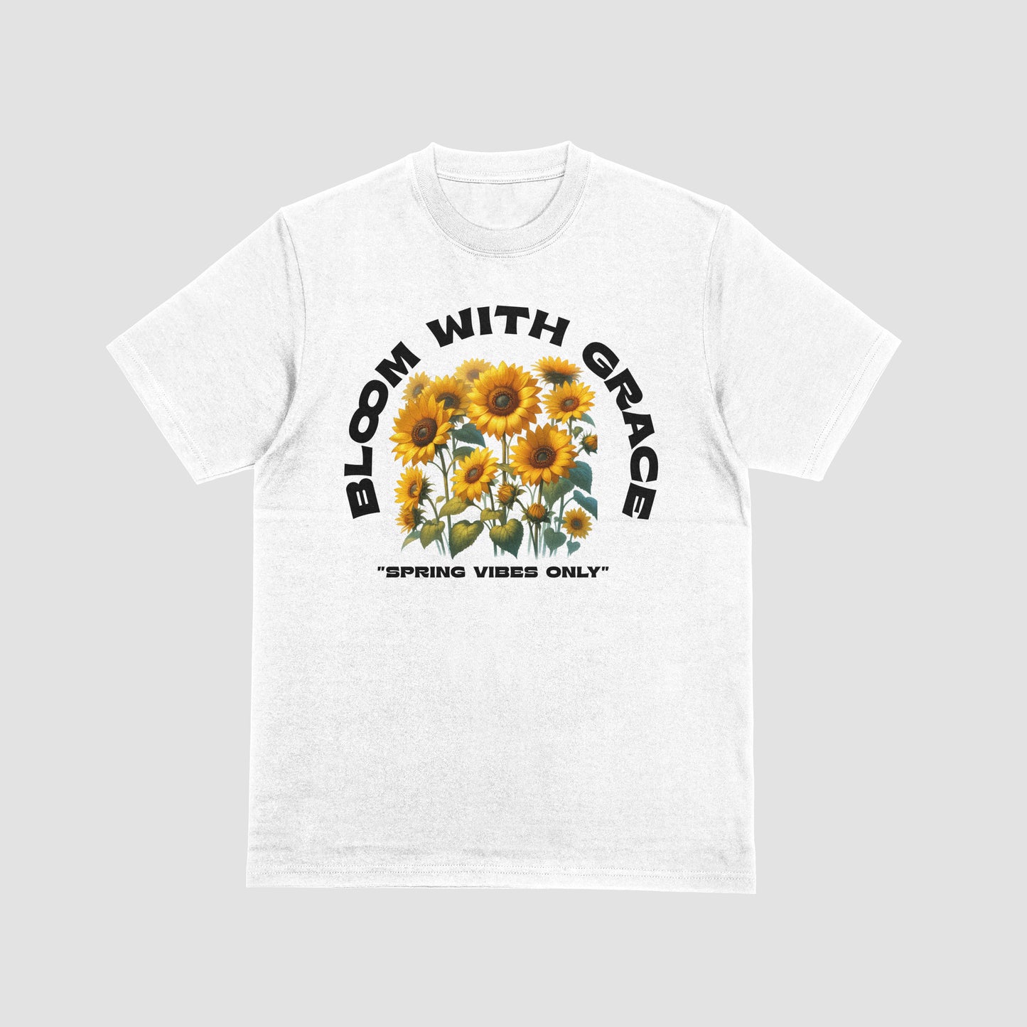 Bloom with Grace – Spring Vibes Only (Unisex)