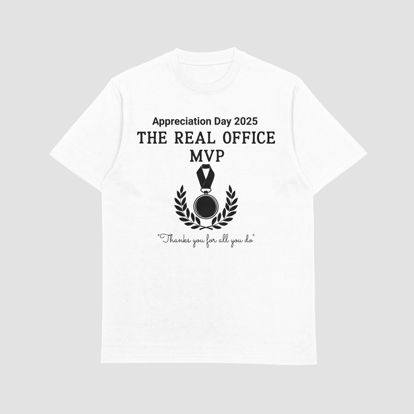 The Real Office MVP – Admin Professionals Day T-Shirt (2025 Edition) (Unisex)