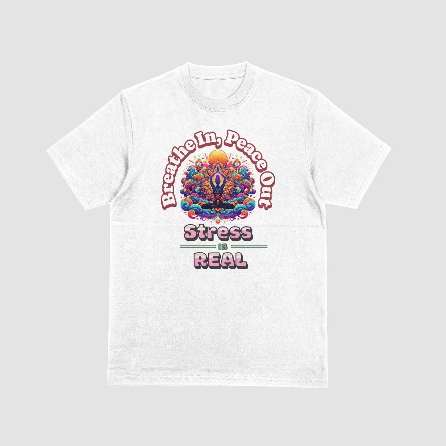 Breathe In, Peace Out - Stress Awareness Month T-Shirt